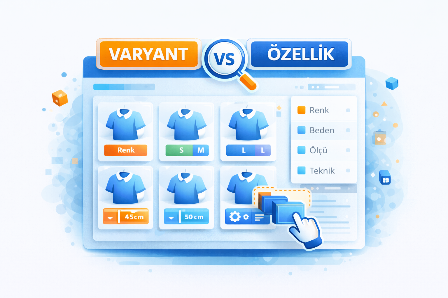 Teknik Özellik ve Varyant Yönetimi